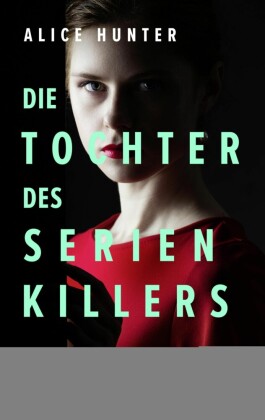 Die Tochter des Serienkillers