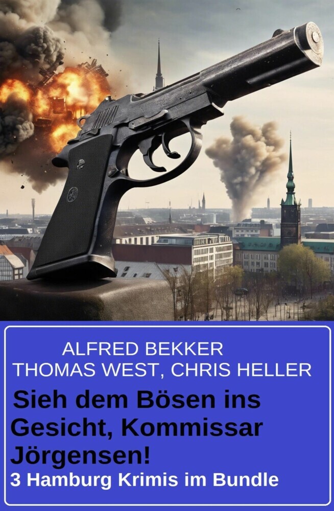 Sieh dem Bösen ins Gesicht, Kommissar Jörgensen! 3 Hamburg Krimis im Bundle main product photo