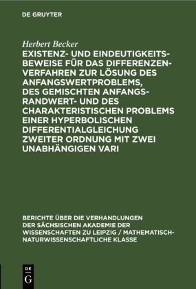 Existenz- und Eindeutigkeitsbeweise für das Differenzenverfah...