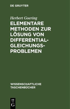 Elementare Methoden zur Lösung von Differentialgleichungsprob...