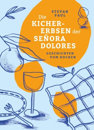 Die Kichererbsen  der Señora Dolores