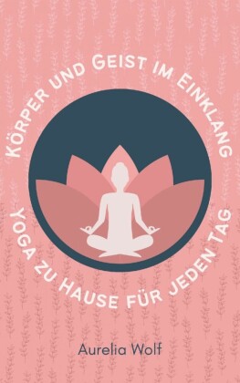 Körper und Geist im Einklang