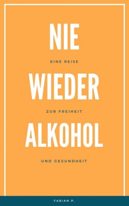 Nie wieder Alkohol
