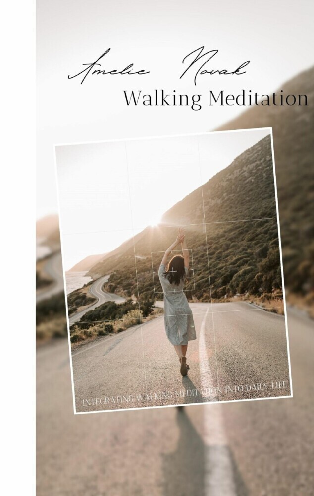 Walking Meditation - Integrating Walking Meditation into Daily Life main product photo