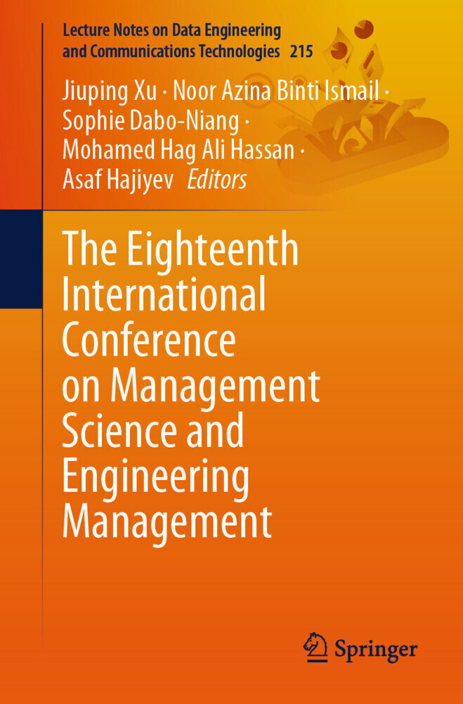 The Eighteenth International Conference on Management Science and Engineering Management main product photo