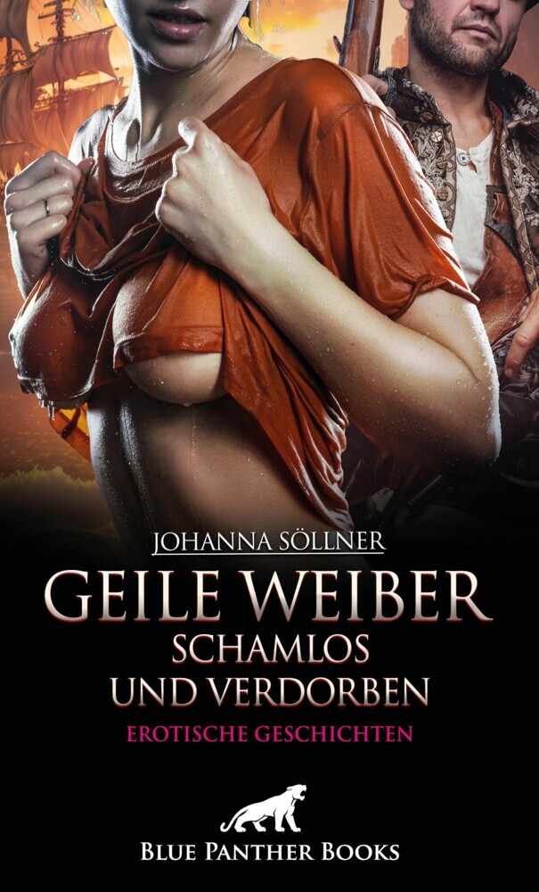 Geile Weiber schamlos und verdorben | 9 geile erotische Geschichten main product photo