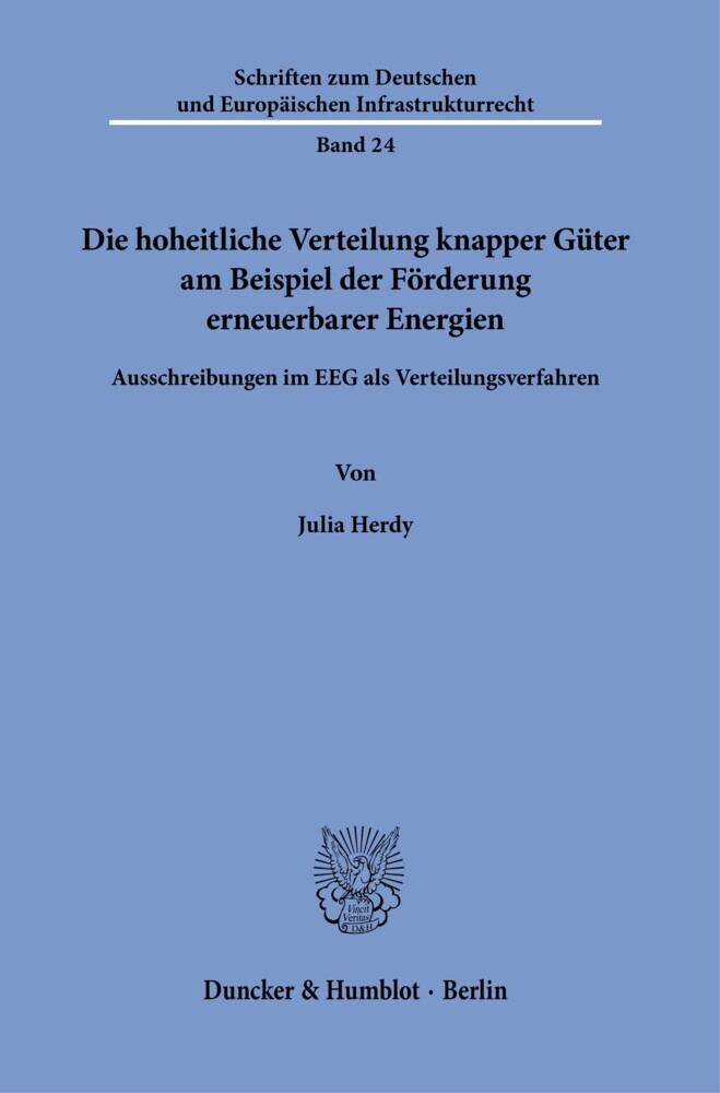Die hoheitliche Verteilung knapper Güter am Beispiel der Förderung erneuerbarer Energien. main product photo