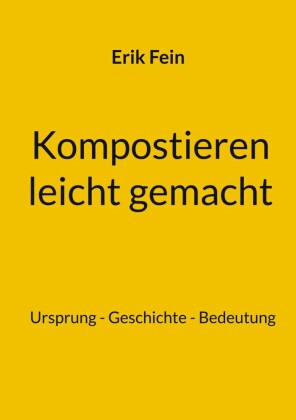 Kompostieren leicht gemacht