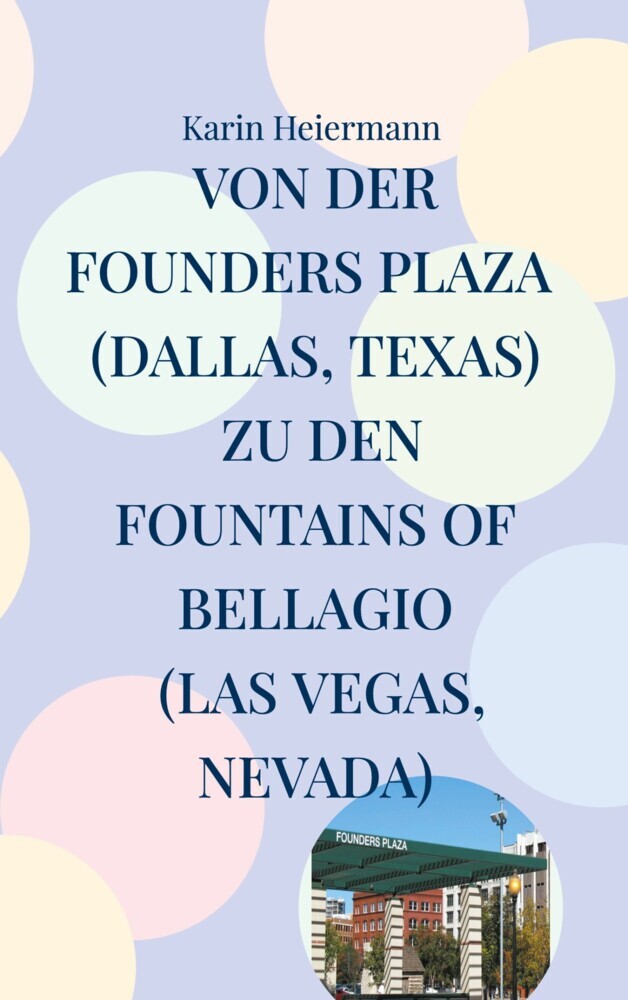 Von der Founders Plaza (Dallas, Texas) zu den Fountains of Bellagio (Las Vegas, Nevada) main product photo