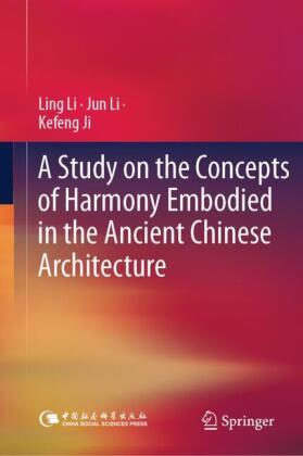 A Study on the Concepts of Harmony Embodied in the Ancient Chi...
