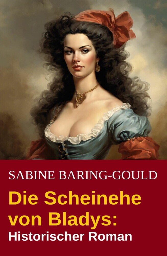 Die Scheinehe von Bladys: Historischer Roman main product photo