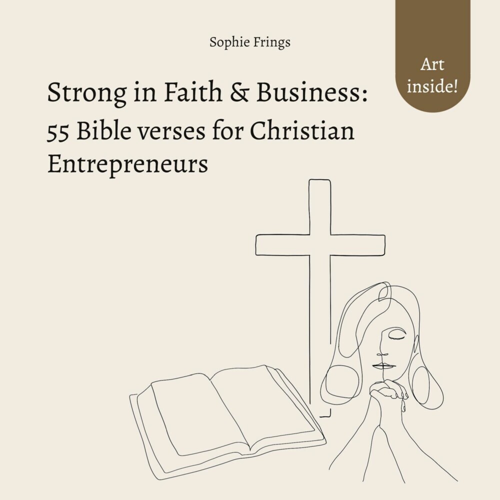 Strong in Faith & Business: 55 Bible verses for Christian Entrepreneurs main product photo