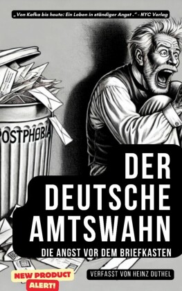 'Der deutsche Amtswahn: Die Angst vor dem Briefkasten'