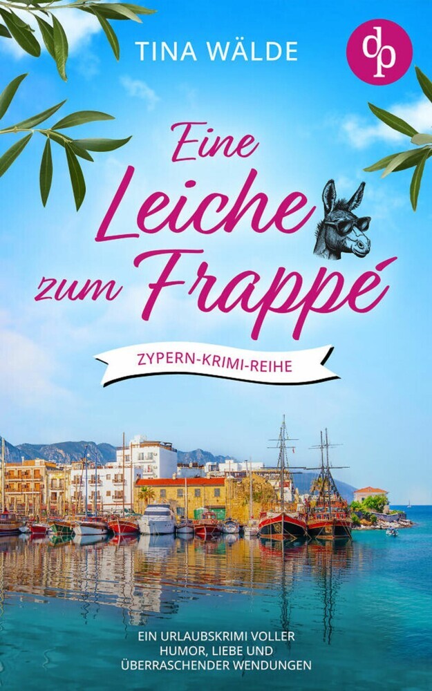 Eine Leiche zum Frappé | Ein Urlaubskrimi voller Humor, Liebe und überraschender Wendungen main product photo