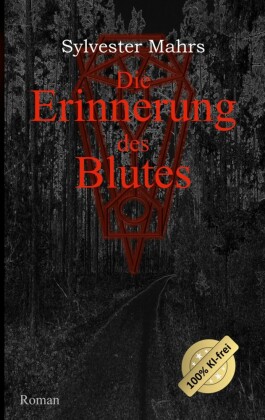 Die Erinnerung des Blutes