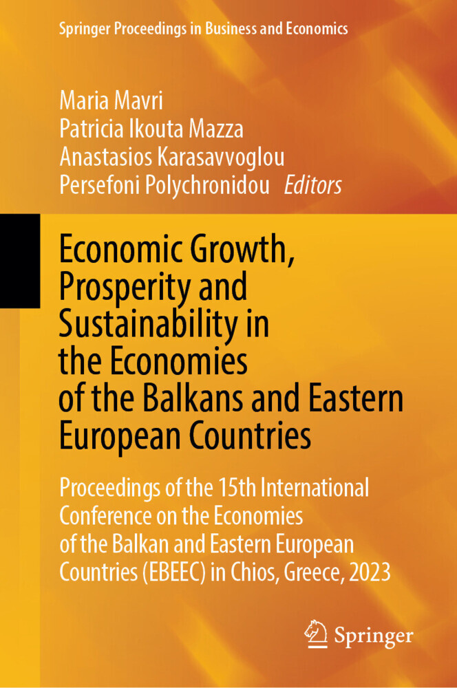 Economic Growth, Prosperity and Sustainability in the Economies of the Balkans and Eastern European Countries main product photo