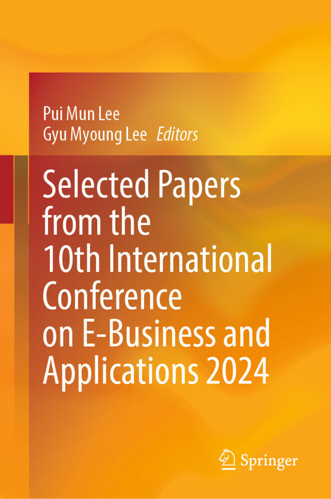 Selected Papers from the 10th International Conference on E-Business and Applications 2024 main product photo