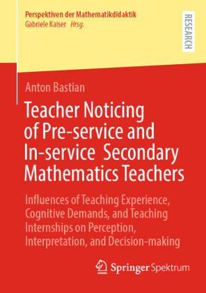 Teacher Noticing of Pre-service and In-service  Secondary Mathematics Teachers