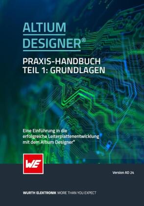 Altium Designer Praxis Handbuch