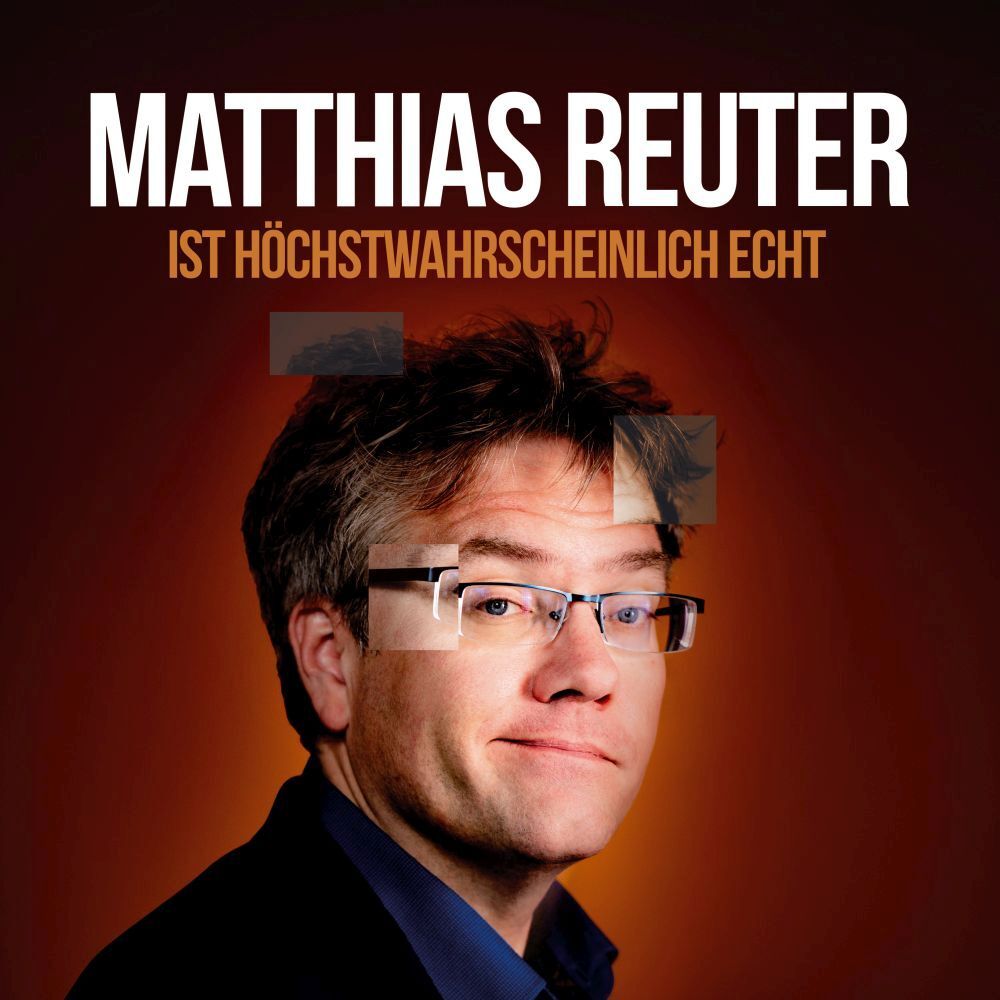 Matthias Reuter ist höchstwahrscheinlich echt!, 2 Audio-CD main product photo