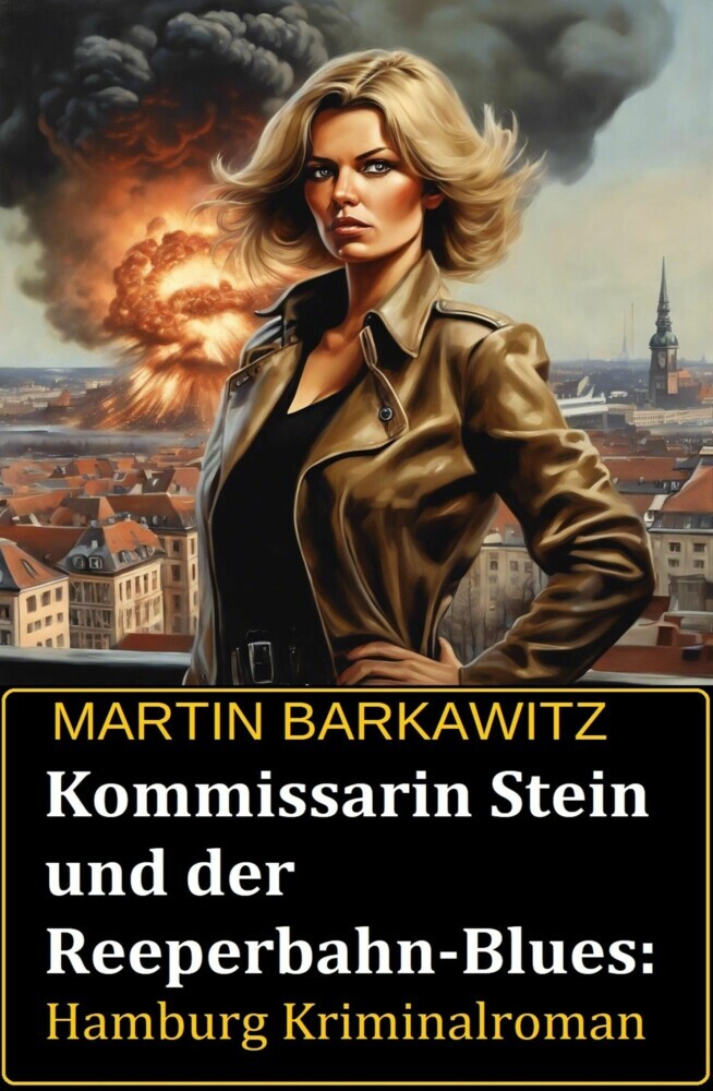 Kommissarin Stein und der Reeperbahn-Blues: Hamburg Kriminalroman main product photo