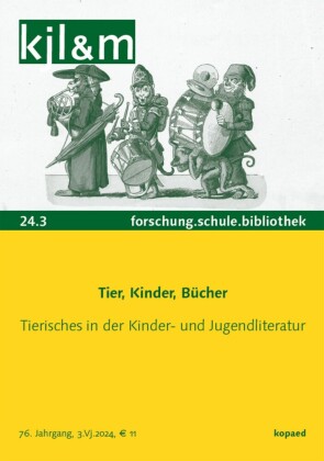 Tier, Kinder, Bücher - Tierisches in der Kinder- und Jugendliteratur