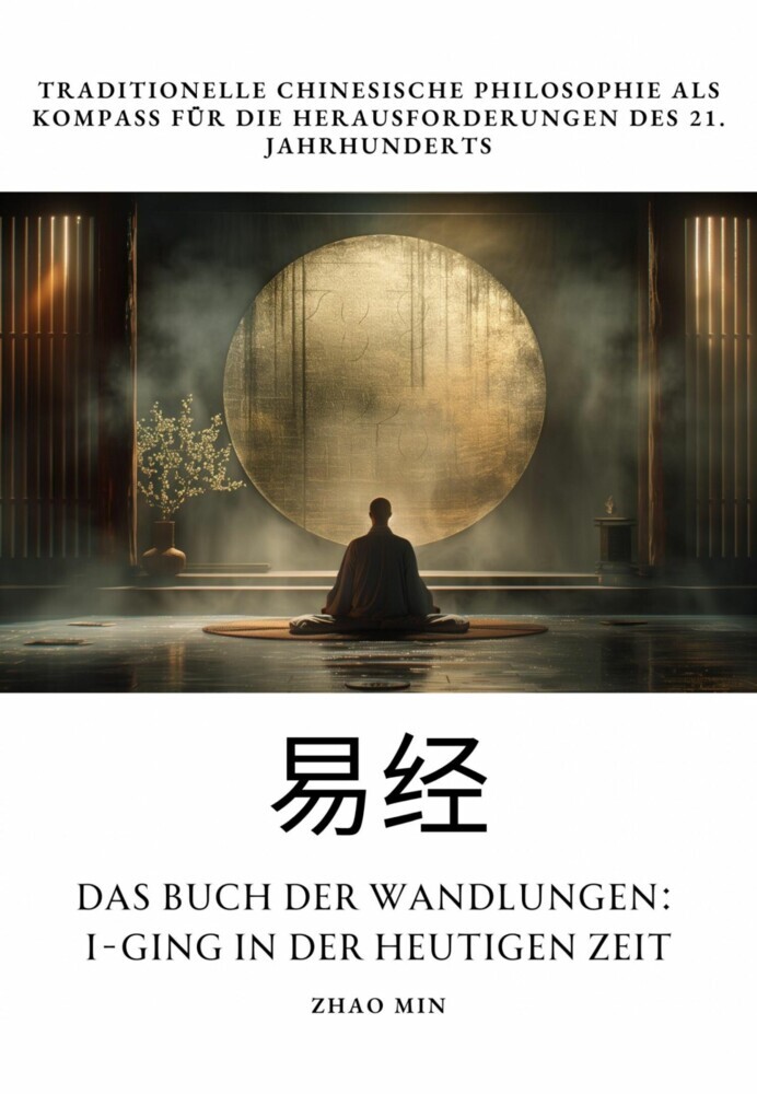 Das Buch der Wandlungen: I-Ging in der heutigen Zeit main product photo