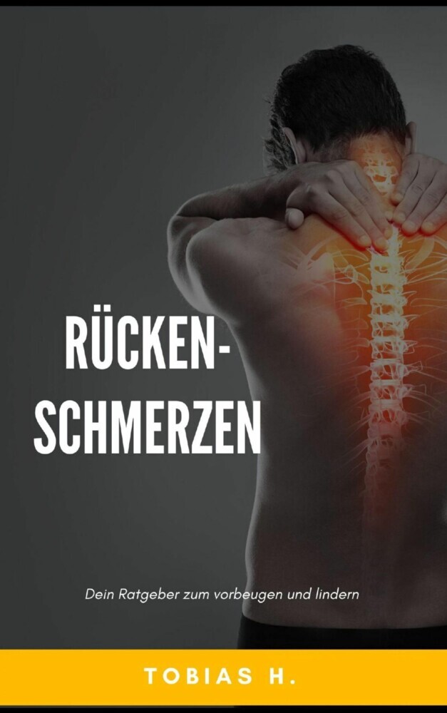 Rückenschmerzen - dein Ratgeber zum vorbeugen und lindern main product photo