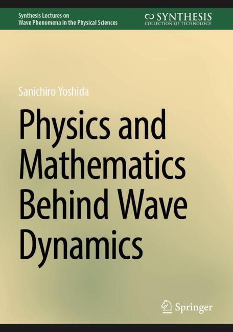 Physics and Mathematics Behind Wave Dynamics main product photo