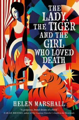 The Lady, the Tiger and the Girl Who Loved Death