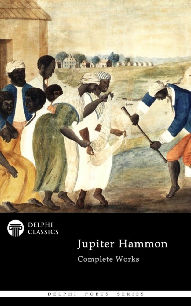 Delphi Complete Poetical Works of Jupiter Hammon Illustrated main product photo