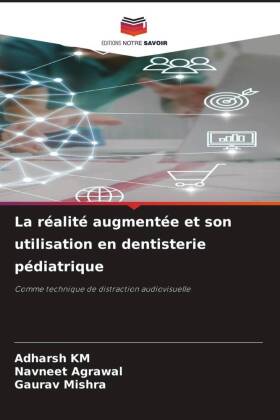 La réalité augmentée et son utilisation en dentisterie péd...