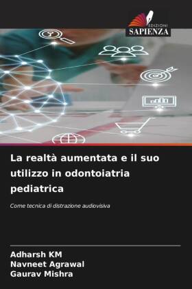 La realtà aumentata e il suo utilizzo in odontoiatria pediatrica