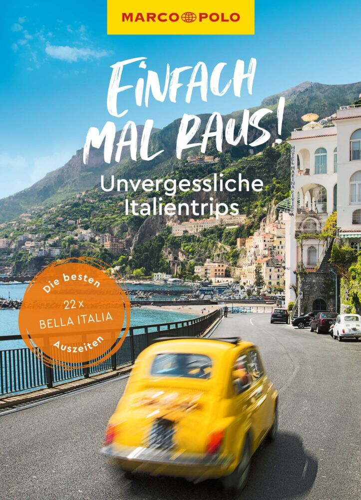 MARCO POLO Bildband Einfach mal raus! Unvergessliche Italientrips main product photo