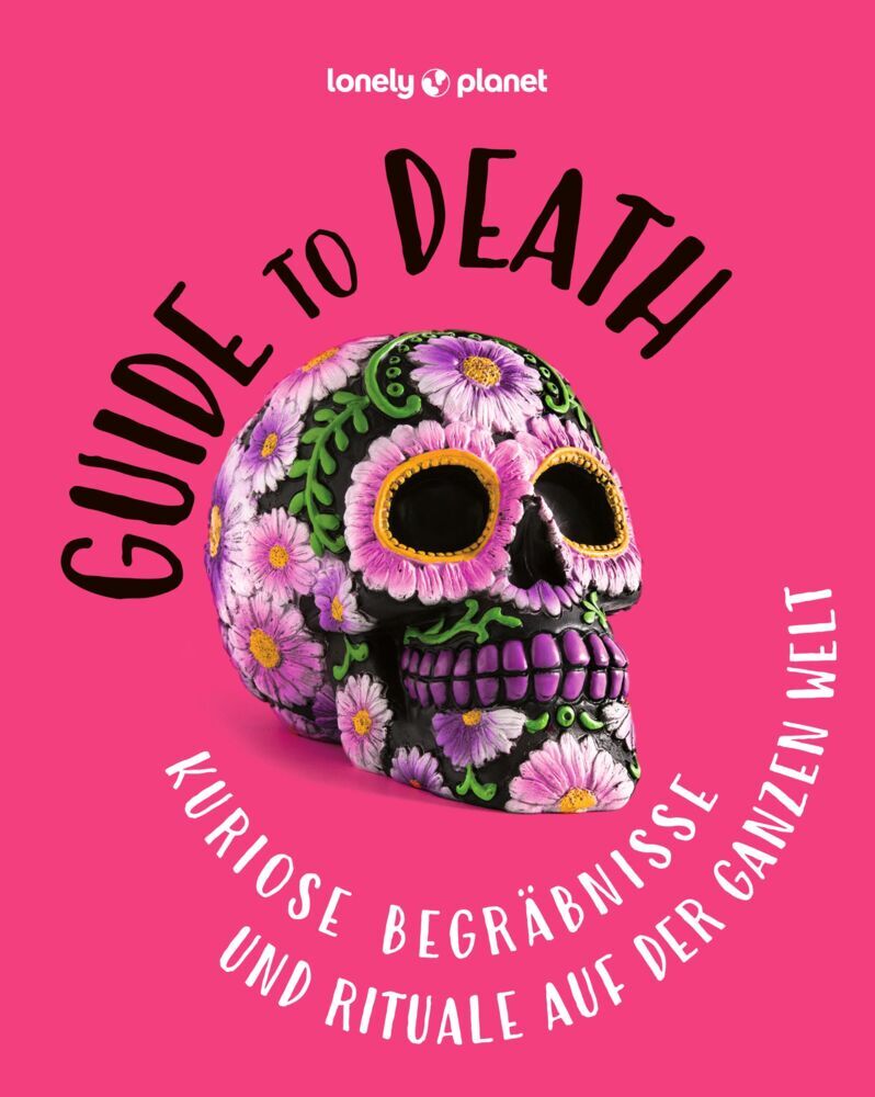 LONELY PLANET Bildband Guide to Death main product photo