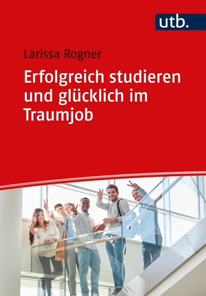 Erfolgreich studieren und glücklich im Traumjob main product photo