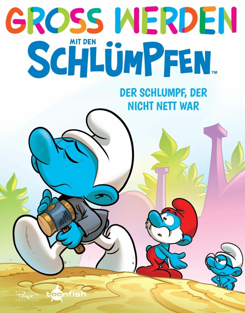 Groß werden mit den Schlümpfen: Der Schlumpf, der nicht nett war main product photo
