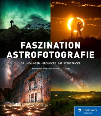 Faszination Astrofotografie