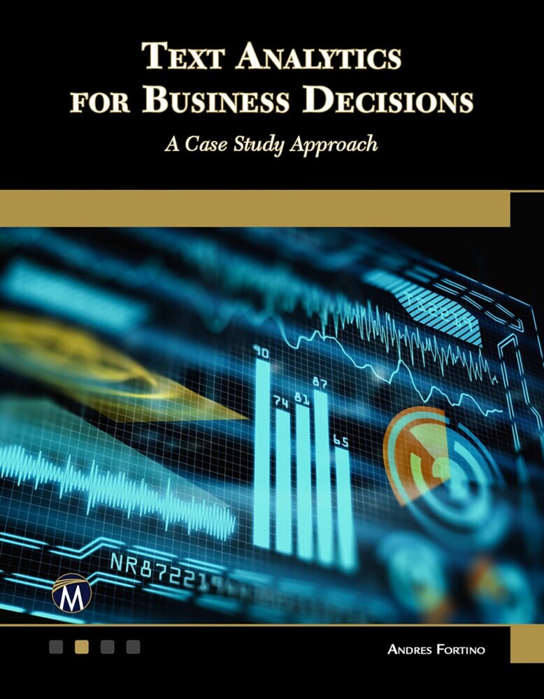 Text Analytics for Business Decisions main product photo