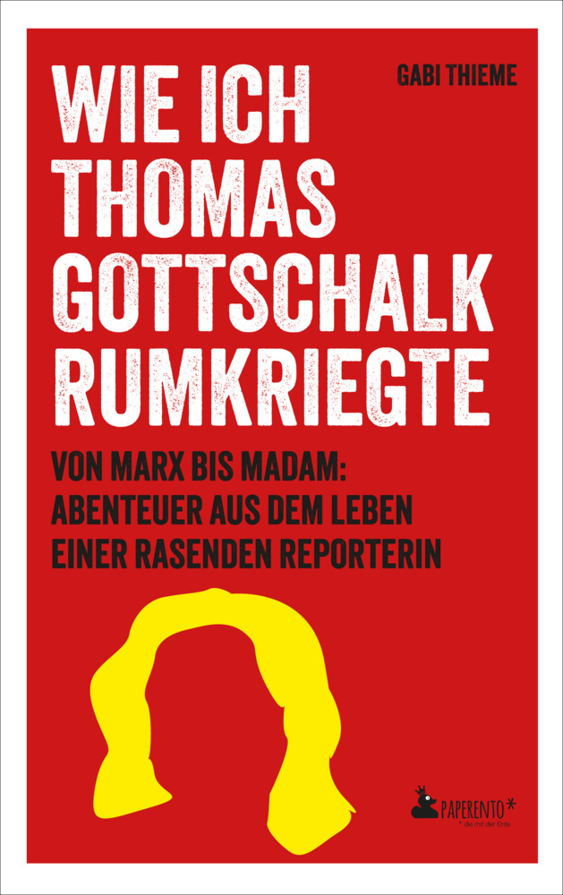 Wie ich Thomas Gottschalk rumkriegte main product photo