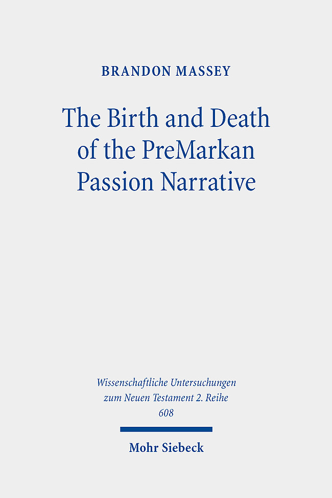 The Birth and Death of the PreMarkan Passion Narrative main product photo