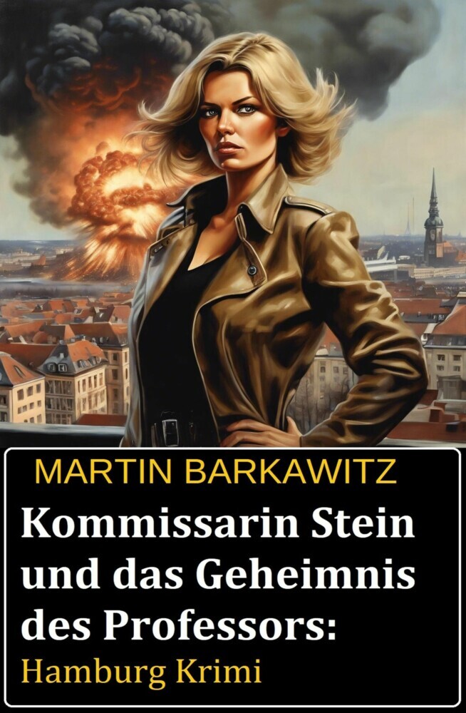 Kommissarin Stein und das Geheimnis des Professors: Hamburg Krimi main product photo