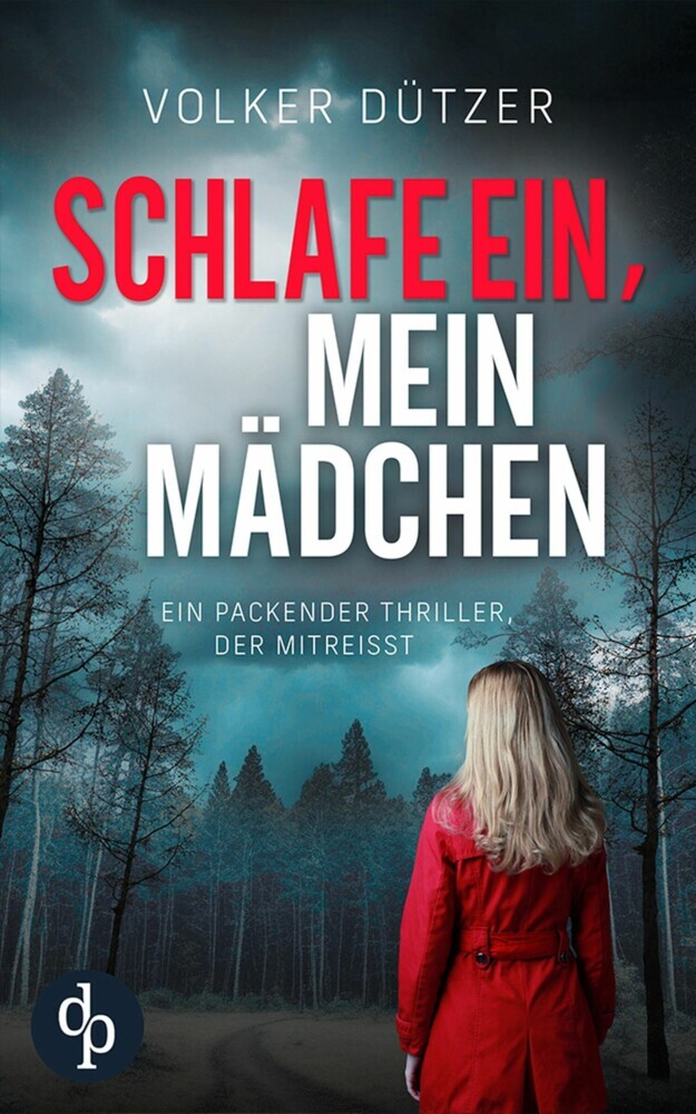 Schlafe ein, mein Mädchen | Der packende Kriminalthriller, in dem ein wahrer Albtraum lauert main product photo