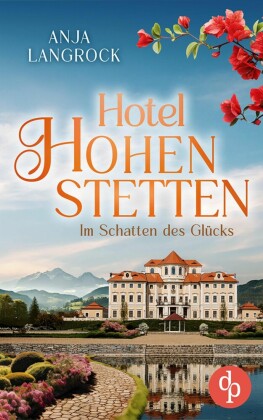 Im Schatten des Glücks | Ein Roman über Liebe, Sehnsucht und das Geheimnis einer Familie