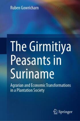 The Girmitiya Peasants in Suriname