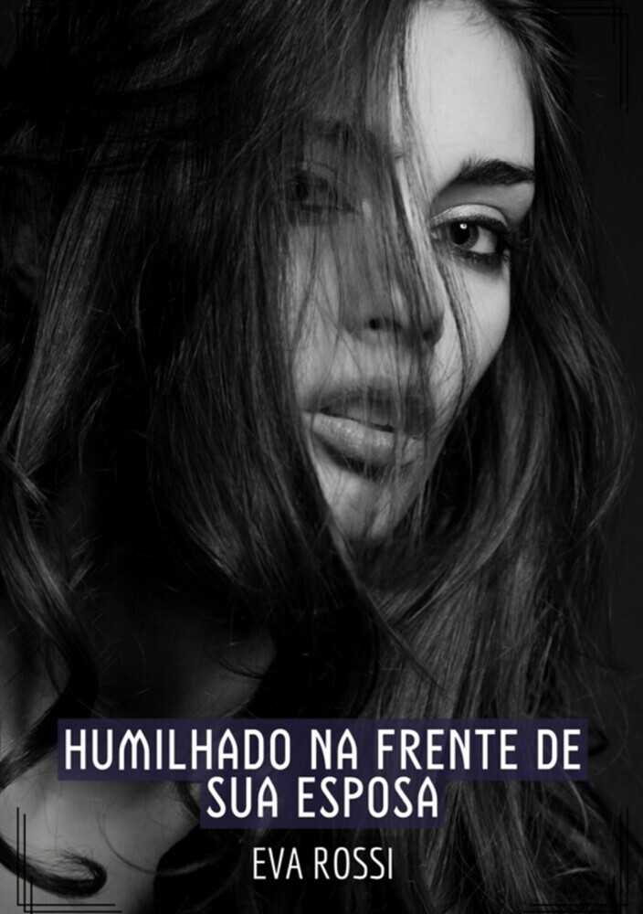 Humilhado na frente de sua Esposa main product photo
