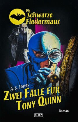 Die schwarze Fledermaus 67: Zwei Fa?lle fu?r Tony Quinn