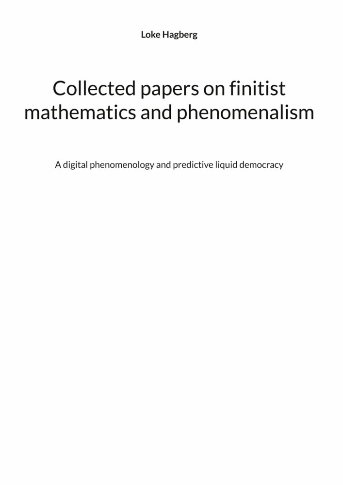 Collected papers on finitist mathematics and phenomenalism main product photo