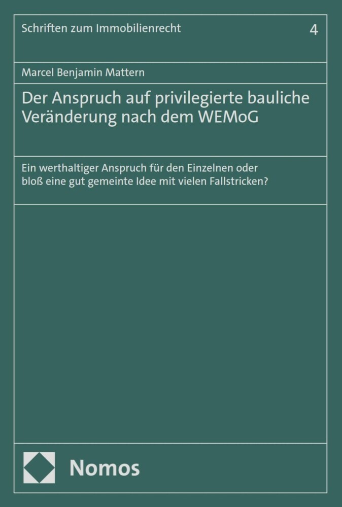 Der Anspruch auf privilegierte bauliche Veränderung nach dem WEMoG main product photo