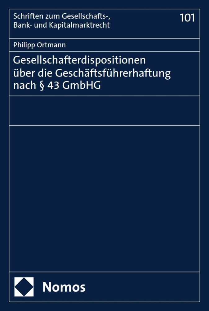 Gesellschafterdispositionen über die Geschäftsführerhaftung nach § 43 GmbHG main product photo